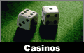 Casinos